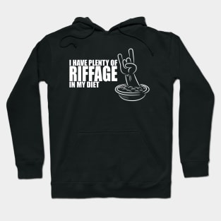 I have plenty of riffage in my diet (white design #2) Hoodie